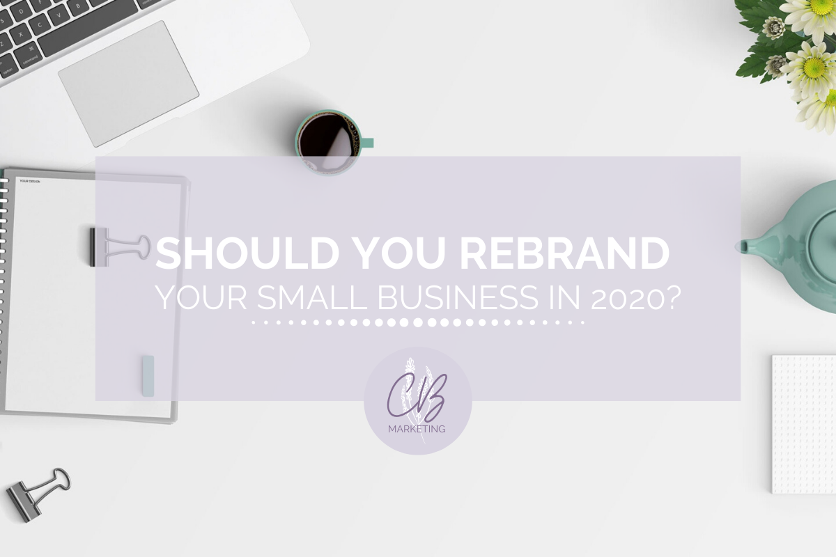 should you rebrand in 2020
